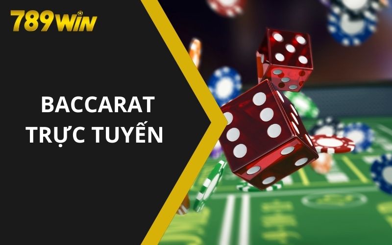 Baccarat trực tuyến