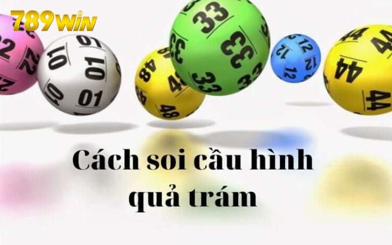 Cách soi cầu lô đề hình quả trám mang lại hiệu quả cao