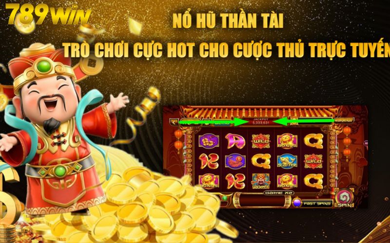 Nổ hũ thần tài phong cách game mới lạ được yêu thích